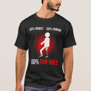 Leg Prosthetic for Leg Prosthesis and Fake Limb 1 T-Shirt