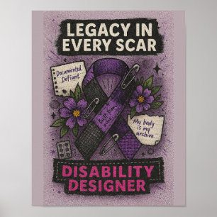 Legacy In Every Scar Disability Designer Poster