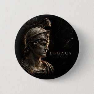 LEGACY Inspirational Motivational Quote Design 6 Cm Round Badge