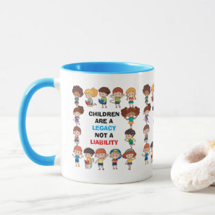 "Legacy Not Liability" Mug