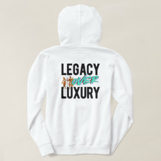 Legacy Over Luxury | Hoodie