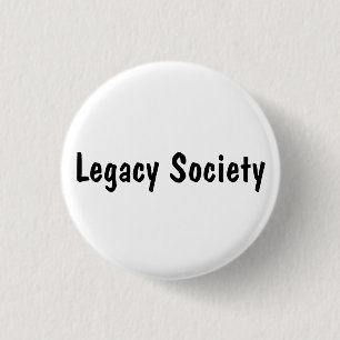 Legacy Society 3 Cm Round Badge