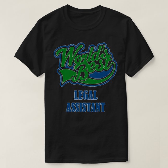Legal Assistant Birthday Christmas GiftPresent Cla T-Shirt (Design Front)