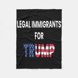 Legal Immigrants Trump Republican Conservative Cit Fleece Blanket