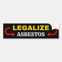 Legalise Asbestos