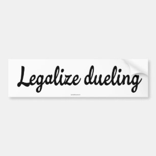 Legalise Duelling Bumper Sticker