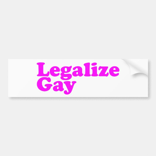 Legalise Gay pink Bumper Sticker (Front)