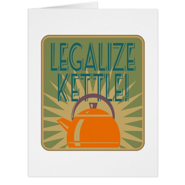 Legalise Kettle Vertical Card (Front)