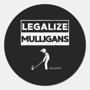 Legalise Mulligans Funny Golf Classic Round Sticker