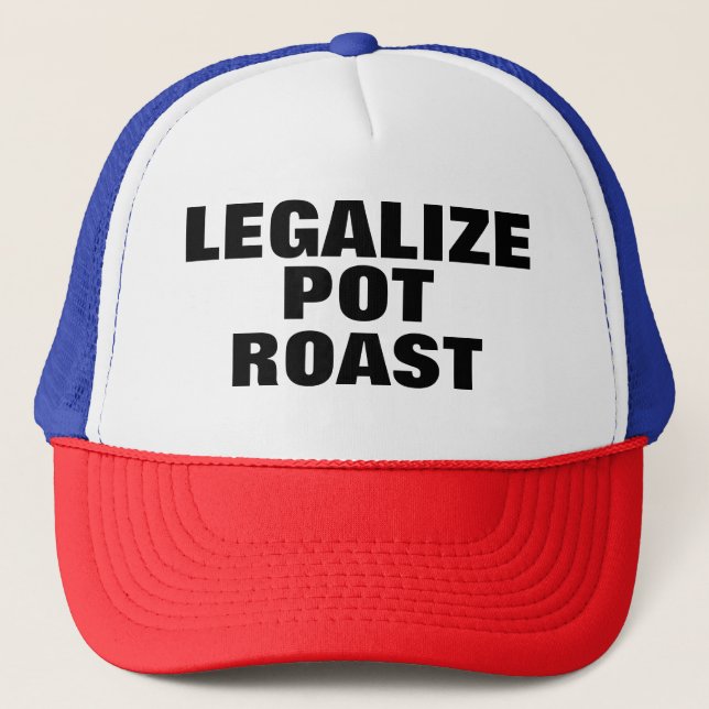 Legalise Pot Roast Trucker Hat (Front)