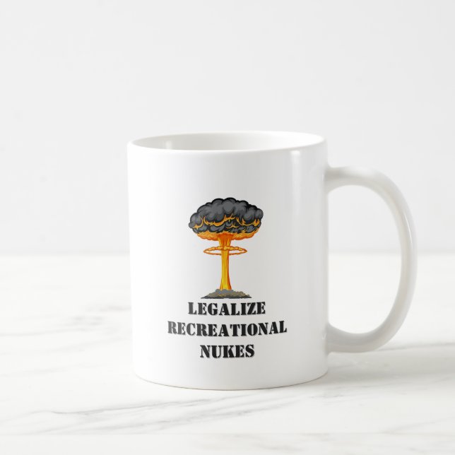 Legalise Recreational Nukes Coffee Mug (Right)
