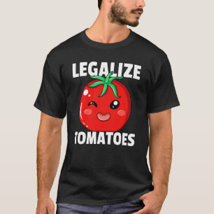 Legalise Tomato Marinara  Funny Red Gardening T-Shirt
