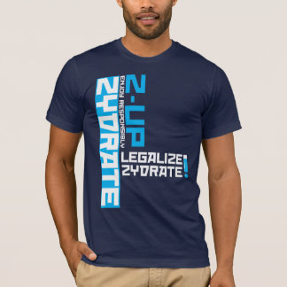legalise zydrate T-Shirt