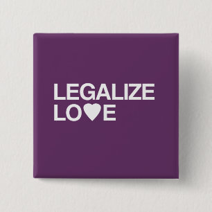 LEGALIZE LOVE 15 CM SQUARE BADGE