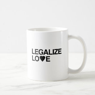 LEGALIZE LOVE.png Coffee Mug