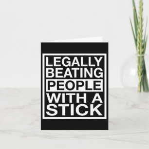 Legally Beating People With A Stick Lacrosse Card