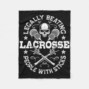 Legally Beating People With Sticks - Funny Lacross Fleece Blanket