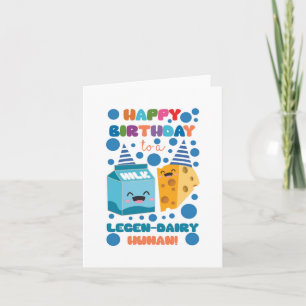 Legen-Dairy Human Puns Birthday Card
