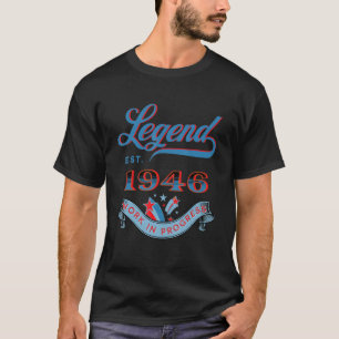 Legend Est 1946 Work In Progress Birthday T-Shirt