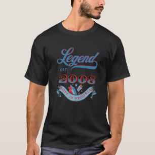 Legend Established 2008 Work In Progress Birthdday T-Shirt