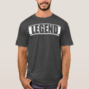 Legend Gym Fitness Workout Saying Motivation Word  T-Shirt