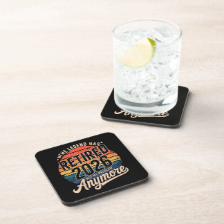 Legend Has Retired 2026 Not My Problem Anymore Coaster