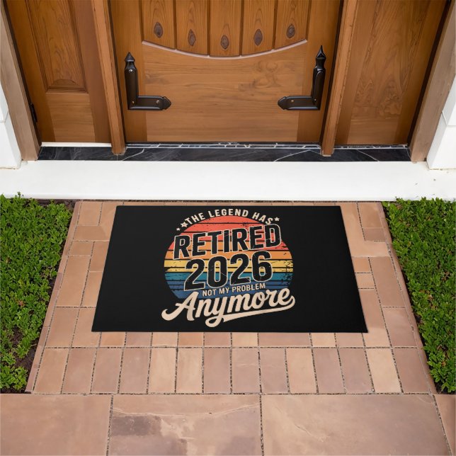 Legend Has Retired 2026 Not My Problem Anymore  Doormat (Outdoor)