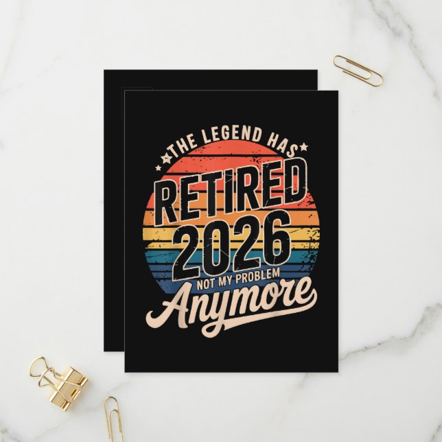 Legend Has Retired 2026 Not My Problem Anymore  Invitation Postcard (Front/Back In Situ)