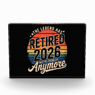 Legend Has Retired 2026 Not My Problem Anymore Photo Block
