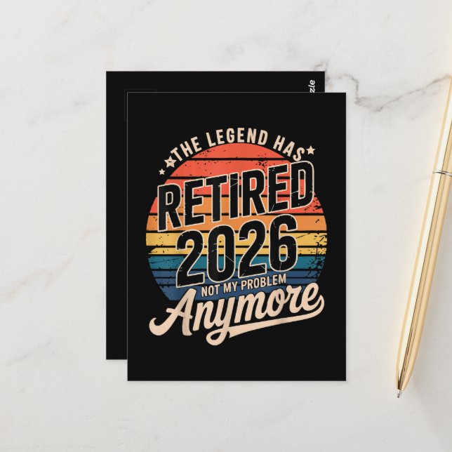 Legend Has Retired 2026 Not My Problem Anymore  Postcard (Front/Back In Situ)