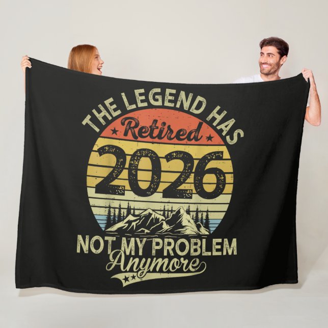 Legend Has Retired 2026 Not My Problem Fleece Blanket (In Situ)