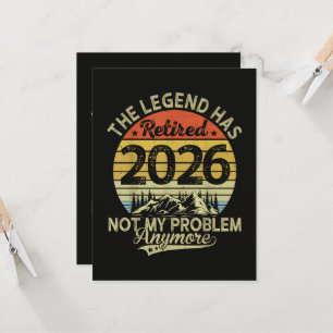 Legend Has Retired 2026 Not My Problem Invitation