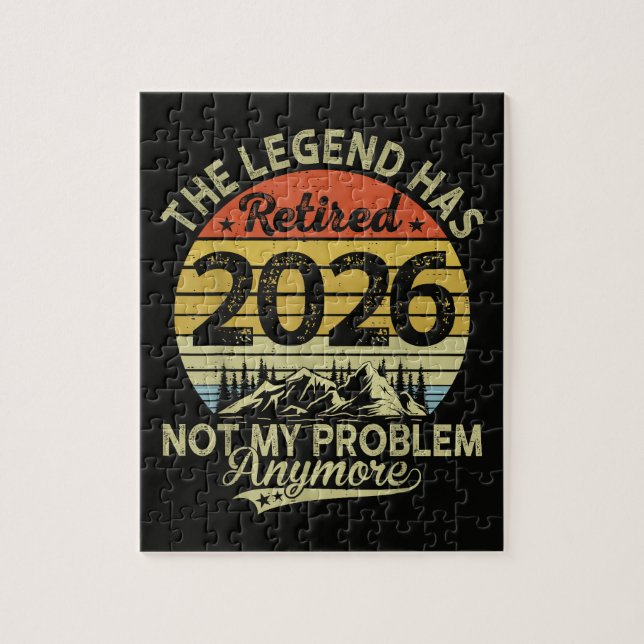 Legend Has Retired 2026 Not My Problem Jigsaw Puzzle (Vertical)