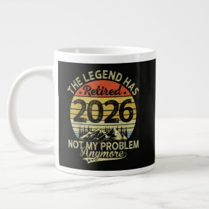 Legend Has Retired 2026 Not My Problem Large Coffee Mug