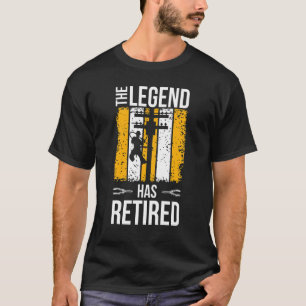 Legend Has Retired Lineman Retirement T-Shirt