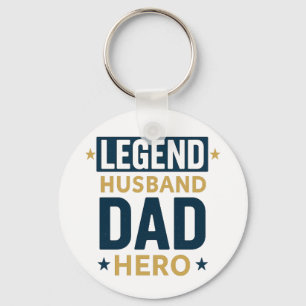 Legend Husband Dad Hero Key Ring