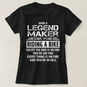 Legend Maker T-Shirt