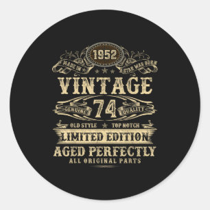 Legend Since 1952 Vintage 74th Birthday For Him Classic Round Sticker
