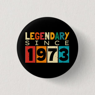 Legend Since 1973 51st Birthday 3 Cm Round Badge