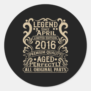 Legend since april 2016 aged perfectly 10 years ol classic round sticker