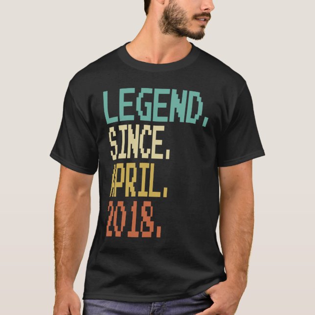 Legend Since April 2018 5th Birthday Gift 5 Years  T-Shirt (Front)
