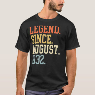 Legend Since August 1932 For Men Women August 1932 T-Shirt