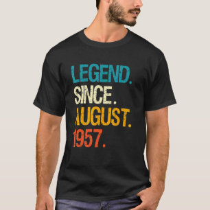 Legend Since August 1957 65 Year Old Bday 65th Bir T-Shirt
