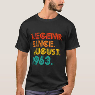 Legend Since August 1963 Vintage Birthday Idea Aug T-Shirt