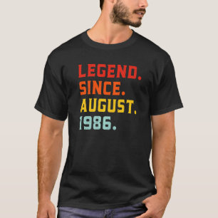 Legend Since August 1986 36 Years Old Vintage 36th T-Shirt