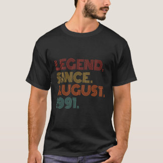 Legend Since August 1991 32Nd T-Shirt