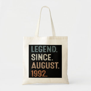 Legend Since August 1992 30th Birthday Gift 30 Yea Tote Bag