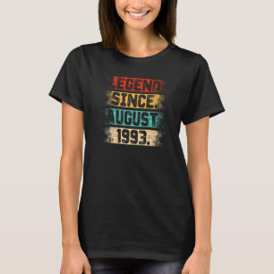 Legend Since August 1993 29 Years Old 29th Birthda T-Shirt
