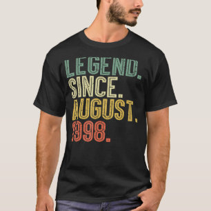 Legend Since August 1998 24th Birthday 24 Years Ol T-Shirt