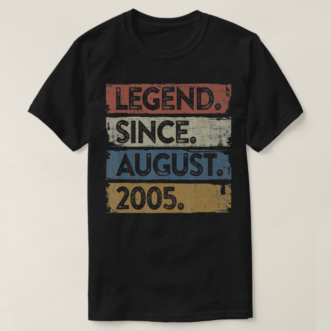 Legend Since August 2005 16th Birthday Gift 16 Yea T-Shirt (Design Front)